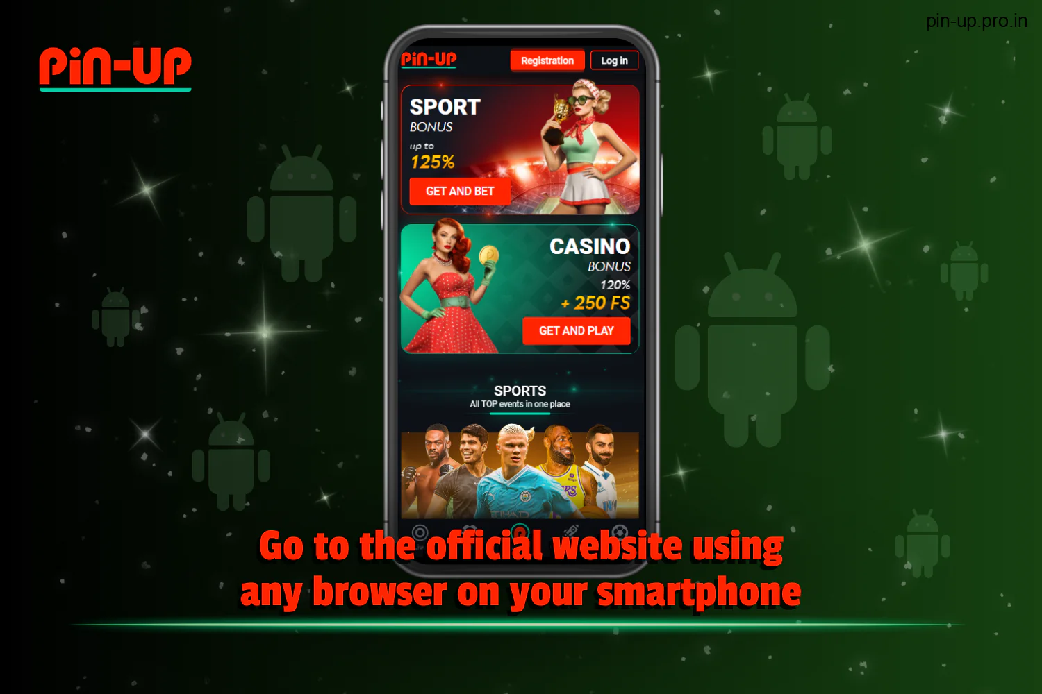 To download the Pin Up app, users from India should visit the website from a mobile browser