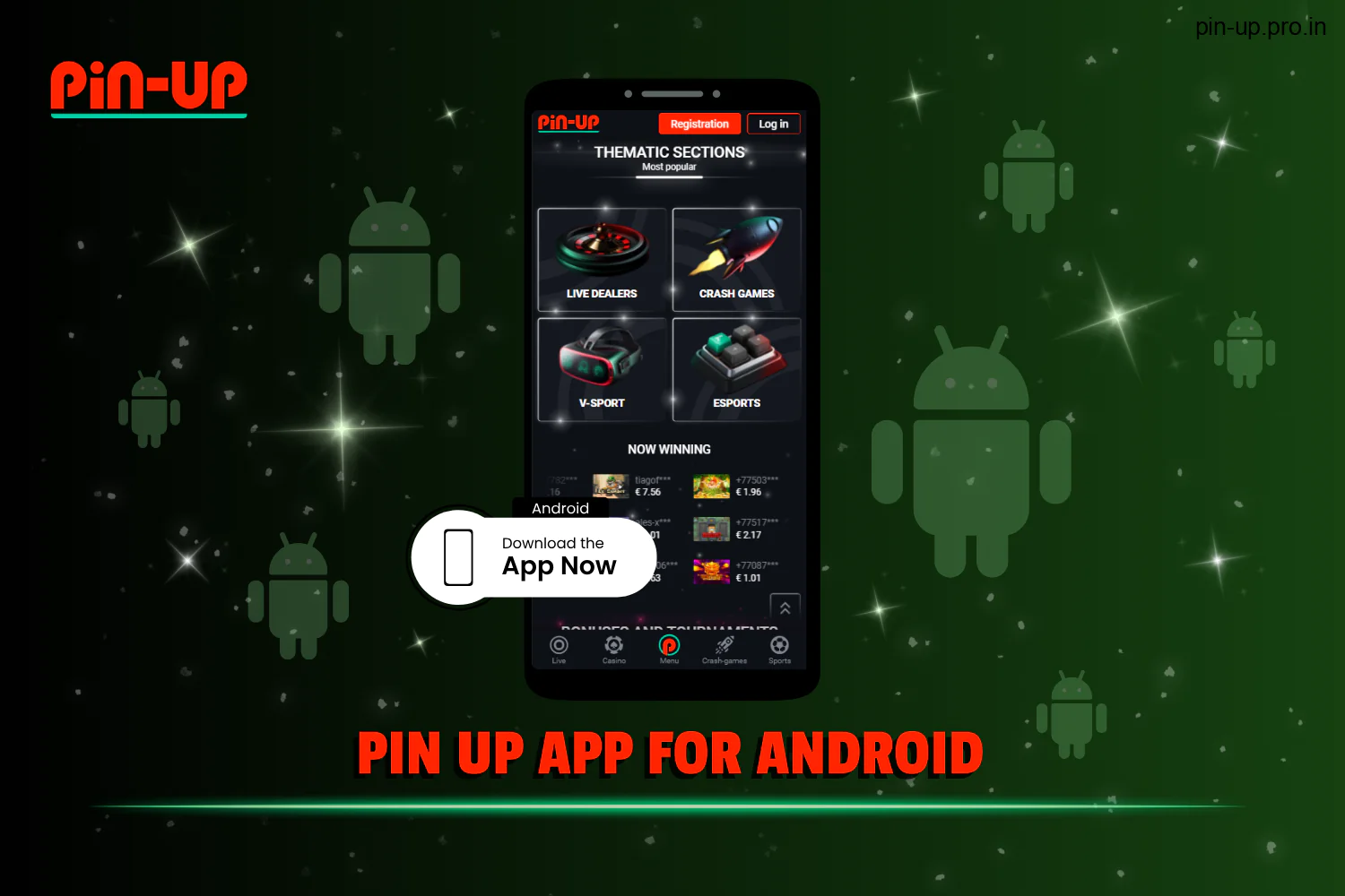 Users from India can install the Pin Up application on their Android smartphone